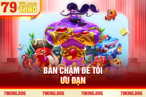 Bắn chậm để tối ưu đạn Bắn chậm để tối ưu đạn