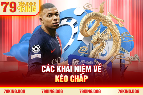 Các khái niệm về kèo chấp